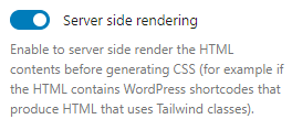 Tailwind block Server side rendering option